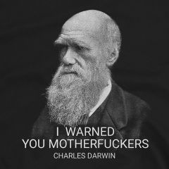 Ti Avevo Avvertito Charles Darwin T-Shirt